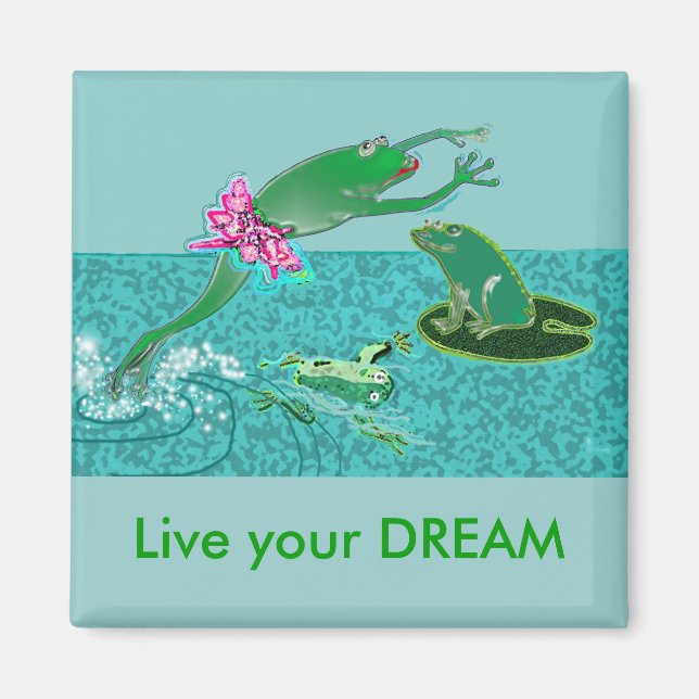 Live your Dream Magnet (Front)