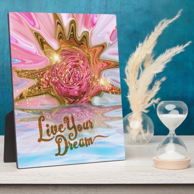 Live Your Dream - Rose Flower power Plaque (Side)