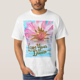 Live Your Dream - Rose Flower power T-Shirt