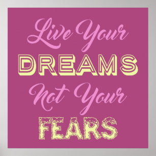 Live Your Dreams custom colour poster