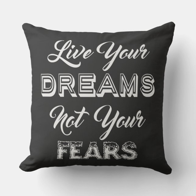 Live Your Dreams custom colour throw pillow (Front)