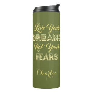 Live Your Dreams custom name & colour tumbler