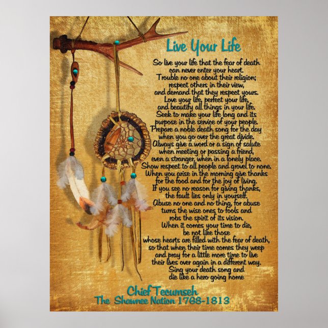 "Live Your Life" by Chief Tecumseh Dreamcatcher Poster (Front)