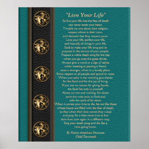 "Live Your Life" by Chief Tecumseh Poster