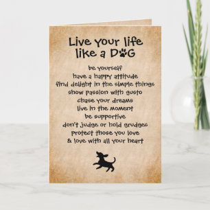 Live Your Life... Dog Qualities Card