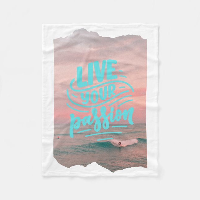 live your passion fleece blanket (Front)