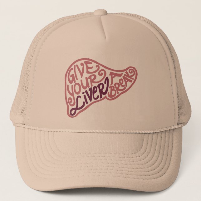 Liver Break Trucker Hat (Front)