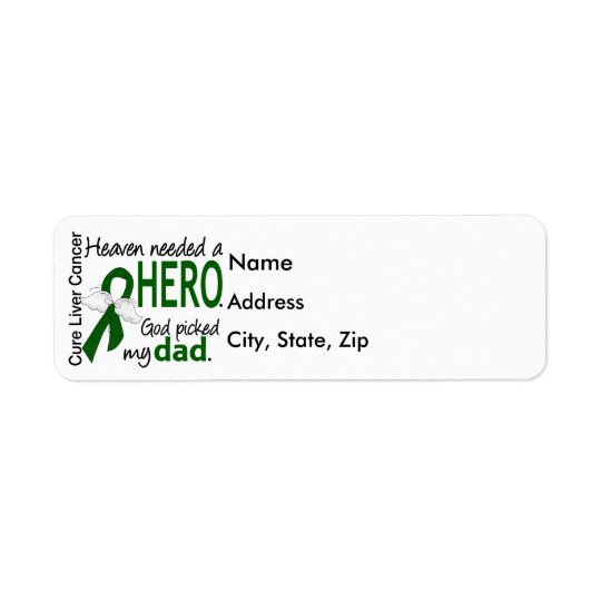 Liver Cancer Heaven Needed a Hero Dad Return Address Label