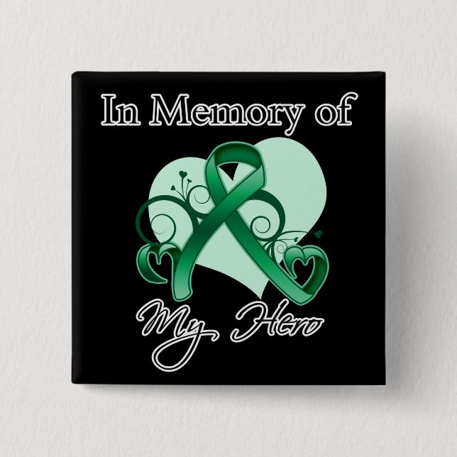 Liver Cancer In Memory of My Hero 15 Cm Square Badge (Front)