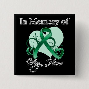 Liver Cancer In Memory of My Hero 15 Cm Square Badge