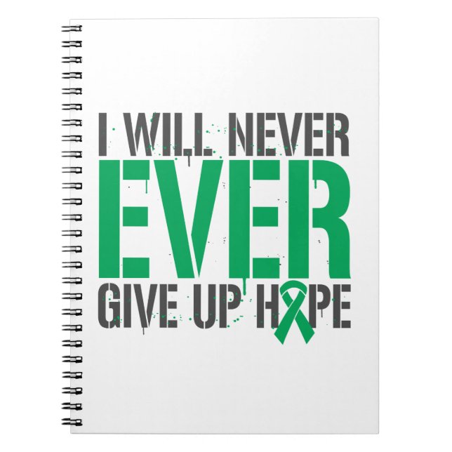 Liver Disease I Will Never Ever Give Up Hope Notebook (Front)