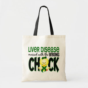 Liver Disease Messed With The Wrong Chick Tote Bag