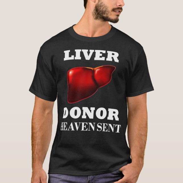 Liver Donor  Organ Transplant Gift Cirrhosis T-Shirt (Front)