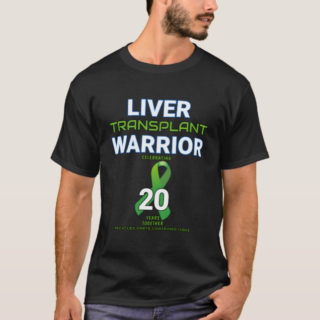 Liver Transplant Anniversary Twenty 20 Year Warrio T-Shirt (Front)