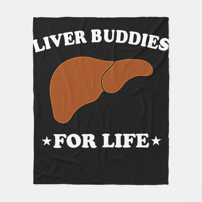 Liver Transplant Living Organ Liver Buddies For Fleece Blanket (Front)