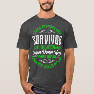 Liver Transplant Survivor Forever Grateful Organ T-Shirt