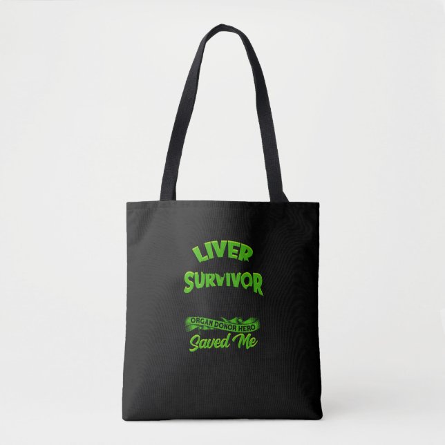 Liver Transplant Survivor Forever grateful to the Tote Bag (Front)