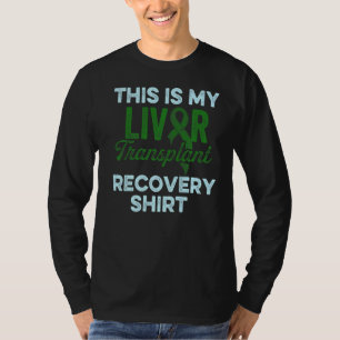 Liver Transplant Survivor Funny Organ Warrior 3 T-Shirt