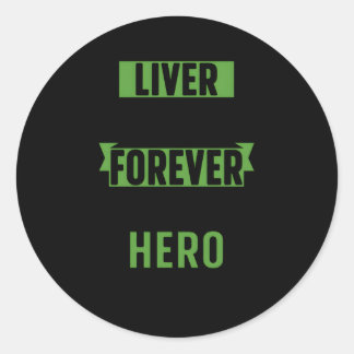 Liver Transplant Survivor Liver Transplant Recover Classic Round Sticker