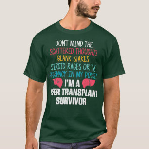 Liver Transplant Survivor Pharmacy Organ Warrior T-Shirt