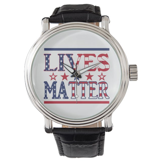 Lives Matter - American Flag Watch (Front)