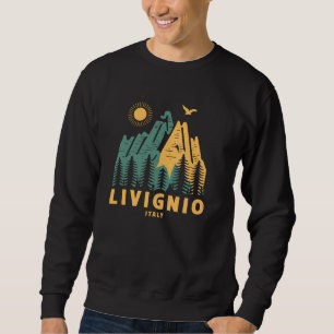 Livignio Mountains Italy Hiking Outdoors Vintage Sweatshirt