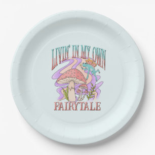 Livin' In My Own Fairytale Paper Plate