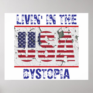 Livin' In The USA Dystopia Poster