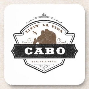 Livin La Vida Cabo   Cabo San Lucas Coaster