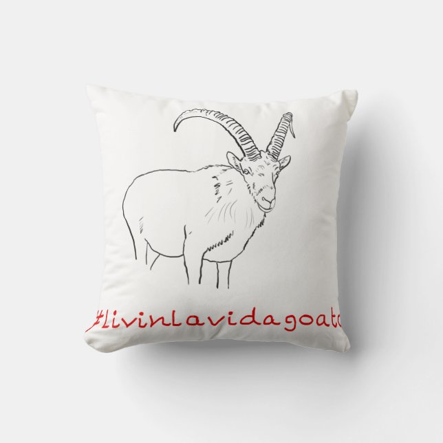 Livin La Vida Goata Funny Goat Art slogan Design Cushion (Front)