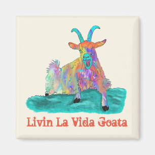 Livin La Vida Goata Funny Screaming Goat Design Magnet