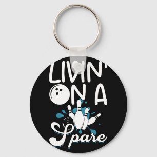 Livin' On A Spare Bowling Lover Key Ring