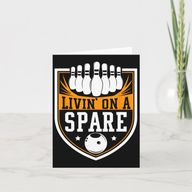 Livin On A Spare - Funny Bowling Gift  Card (Front)