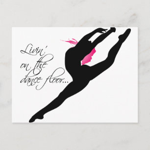Livin on the Dance Floor Pink Dancer Postcard
