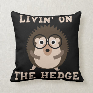 Livin on the Hedge Funny Hipster Hedgehog Cushion
