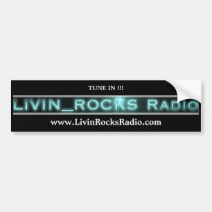 Livin_Rocks Radio Station TKKR 247 Bumper Sticker