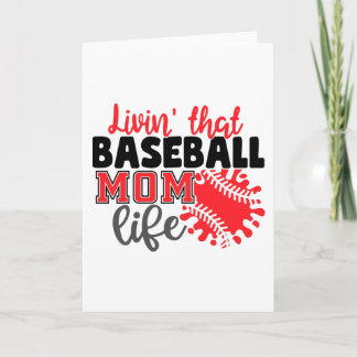Livin That Baseball Mum Life Card