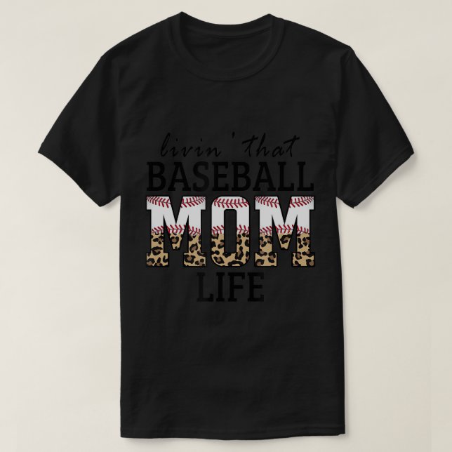 Livin' That Baseball Mum Life Leopard T-Shirt (Design Front)