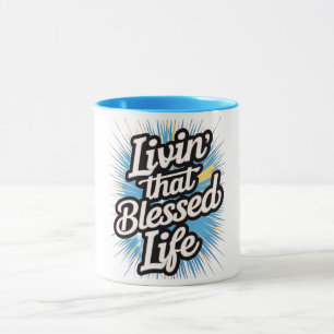 Livin' That Blessed Life Combo Mug