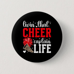 Livin' That Cheer Captain Life Cheerleading Captai 6 Cm Round Badge