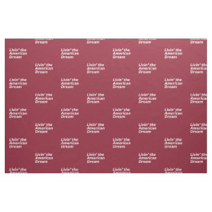 Livin' the American Dream Fabric
