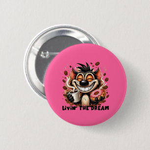 Livin the Dream 6 Cm Round Badge