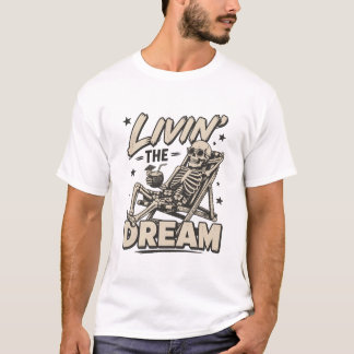 Livin The Dream Beach Skeleton Tee