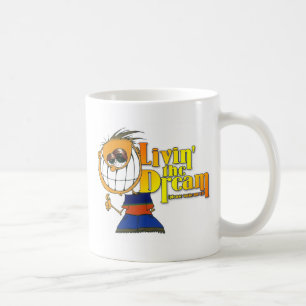 Livin' the Dream Coffee Mug
