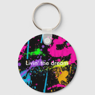Livin' the dream key ring