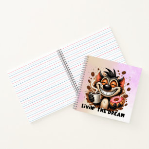 Livin the Dream Notebook