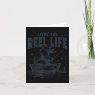 Livin' the reel life funny bear fishing angler card