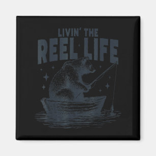 Livin' the reel life funny bear fishing angler magnet
