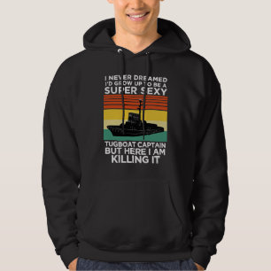 Livin' the Tug Boat Life Hoodie