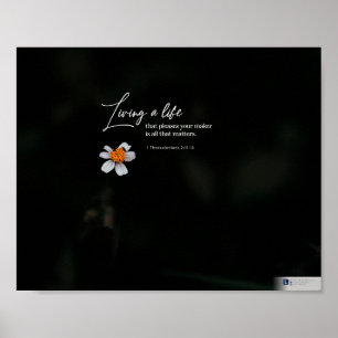 Living A Life (1 Thessalonians 2:11-12) Poster